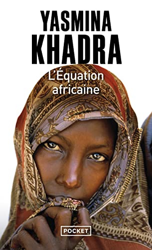 L'équation africaine: Ausgezeichnet mit dem Grand prix de littérature Henri-Gal 2011 von Pocket