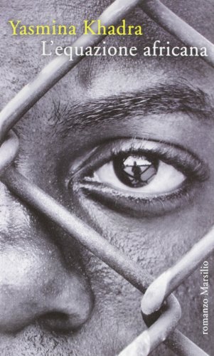 L'equazione africana (Romanzi e racconti)
