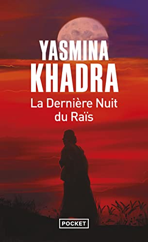 La Dernière Nuit du Raïs: Roman