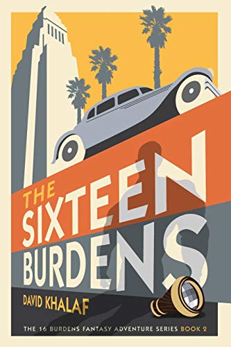 The Sixteen Burdens (The 16 Burdens Adventure Series, Band 2)