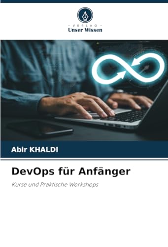 DevOps für Anfänger: Kurse und Praktische Workshops