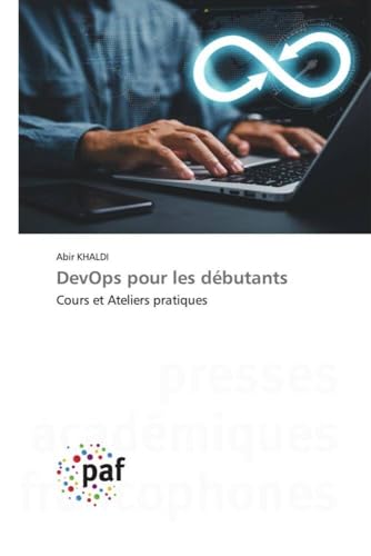 DevOps pour les débutants: Cours et Ateliers pratiques von Fromm Verlag