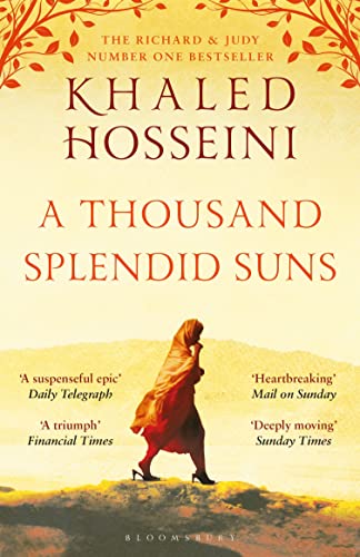 A Thousand Splendid Suns: Khaled Hosseini (Bloomsbury Publishing)