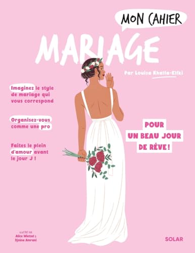 Mon cahier Mariage NED: Des préparatifs pour un beau jours de rêve ! von SOLAR