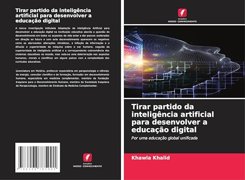 Tirar partido da inteligência artificial para desenvolver a educação digital: Por uma educação global unificada von Edições Nosso Conhecimento