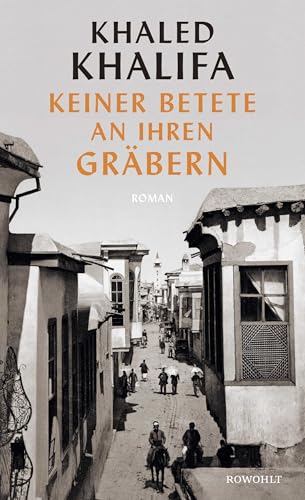 Keiner betete an ihren Gräbern von Rowohlt Verlag GmbH