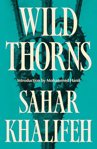 Wild Thorns (Saqi Bookshelf)