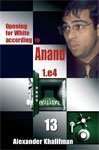 Opening for White According to Anand 1.E4: v. 13
