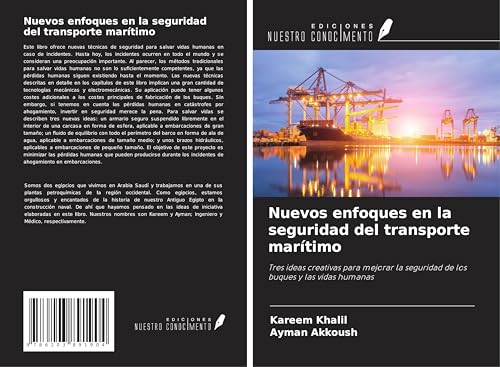 Nuevos enfoques en la seguridad del transporte marítimo: Tres ideas creativas para mejorar la seguridad de los buques y las vidas humanas von Ediciones Nuestro Conocimiento
