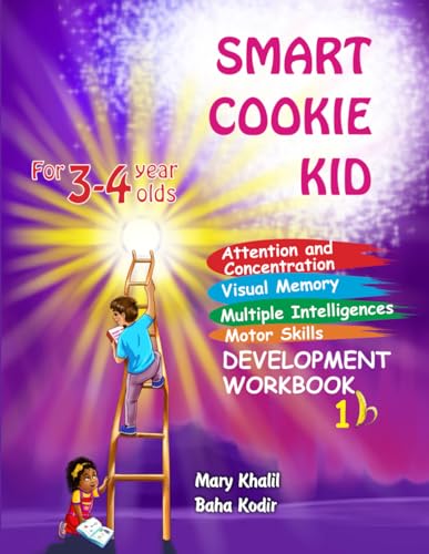 Smart Cookie Kid For 3-4 Year Olds Attention and Concentration Visual Memory Multiple Intelligences Motor Skills Book 1B (Developmental Workbook, Band 2) von Barnes & Noble Press