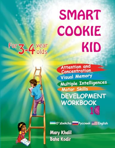 Smart Cookie Kid For 3-4 Year Olds Attention and Concentration Visual Memory Multiple Intelligences Motor Skills Book 1C Uzbek Russian English von IngramSpark