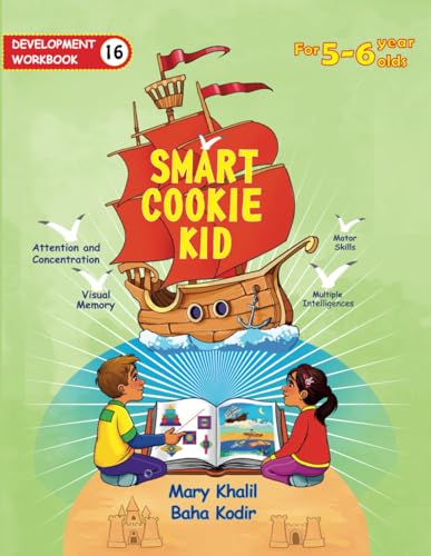 Smart Cookie Kid For 5-6 Year Olds Educational Development Workbook 16: Attention and Concentration Visual Memory Multiple Intelligences Motor Skills von Independently published