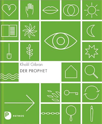 Der Prophet - Übersetzt von Ursula Assaf. Gestaltet von Janne Holzmüller