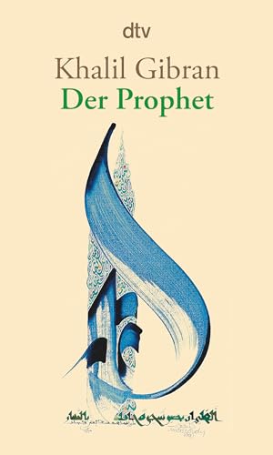 Der Prophet: Aus d. Engl. v. Giovanni u. Ditte Bandini von dtv Verlagsgesellschaft