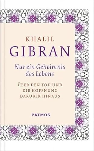 Nur ein Geheimnis des Lebens: Über den Tod und die Hoffnung darüber hinaus
