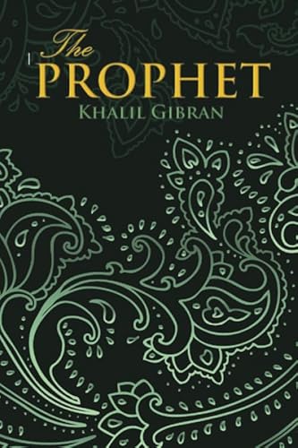 THE PROPHET (Wisehouse Classics Edition)