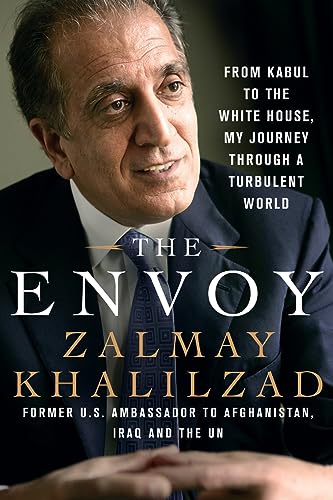 The Envoy: From Kabul to the White House, My Journey Through a Turbulent World von St. Martins Press-3PL