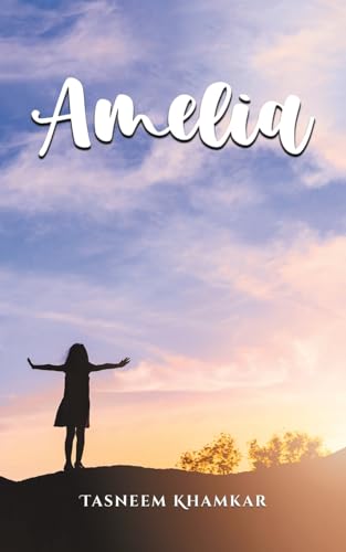 Amelia Amelia von Austin Macauley Publishers FZE