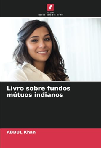 Livro sobre fundos mútuos indianos von Edições Nosso Conhecimento