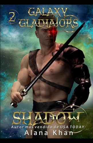 Shadow (Gladiadores de la Galaxia., Band 2) von Independently published