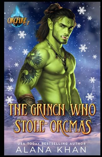 The Grinch Who Stole Orcmas (OrcFire, Band 7) von Independently published