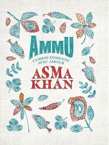 Ammu - Cuisine indienne avec amour von WEBEDIA BOOKS