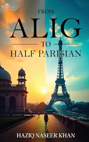 From Alig To Half Parisian From Alig To Half Parisian von OrangeBooks Publication