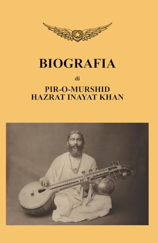 Biografia (Sufismo Universale di Hazrat Inayat Khan) von Independently published
