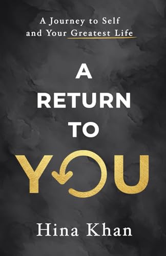 A Return to YOU: A Journey to Self and Your Greatest Life von Game Changer Publishing