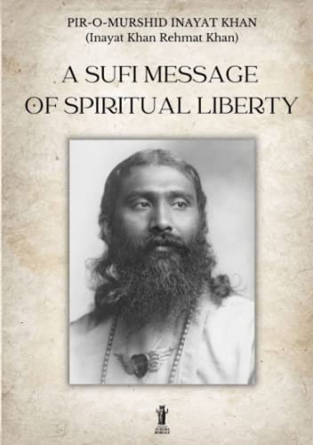 A Sufi message of spiritual liberty von Edizioni Aurora Boreale
