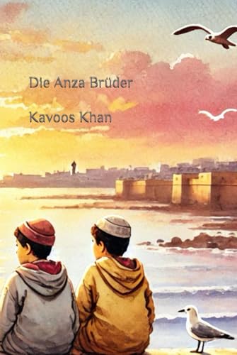 Die Anza Brüder von Independently published