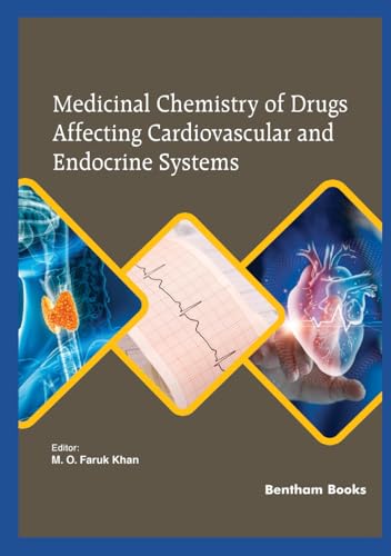 Medicinal Chemistry of Drugs Affecting Cardiovascular and Endocrine Systems von Bentham Science Publishers