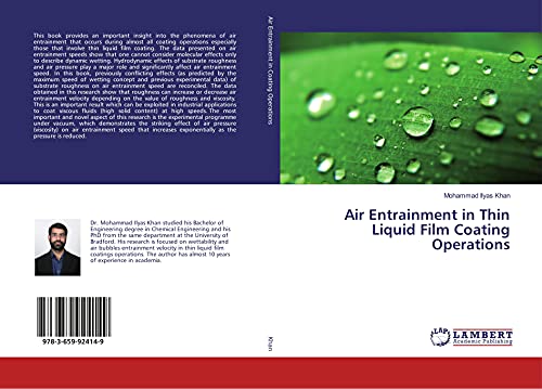 Air Entrainment in Thin Liquid Film Coating Operations von LAP LAMBERT Academic Publishing