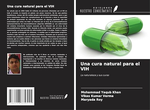 Una cura natural para el VIH: La naturaleza y sus curas von Ediciones Nuestro Conocimiento