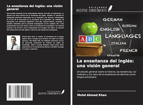 La enseñanza del inglés: una visión general: Un estudio general sobre la historia, las tendencias, los métodos y los retos de la enseñanza de idiomas como lengua extranjera von Ediciones Nuestro Conocimiento