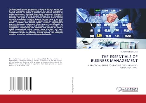 THE ESSENTIALS OF BUSINESS MANAGEMENT: A PRACTICAL GUIDE TO LEADING AND GROWING ORGANIZATIONS von LAP LAMBERT Academic Publishing