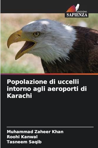 Popolazione di uccelli intorno agli aeroporti di Karachi von Edizioni Sapienza