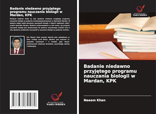 Badanie niedawno przyj¿tego programu nauczania biologii w Mardan, KPK: DE von VDM Verlag