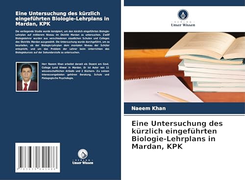 Eine Untersuchung des kürzlich eingeführten Biologie-Lehrplans in Mardan, KPK von VDM Verlag