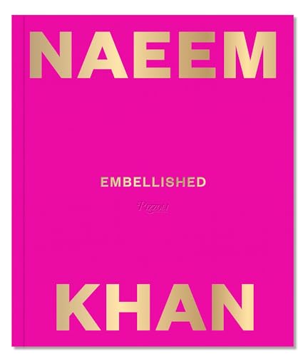 Naeem Khan: Embellished von Rizzoli