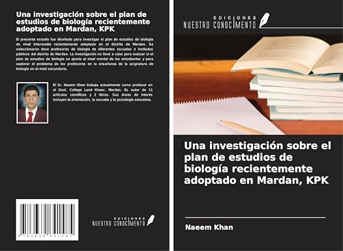 Una investigación sobre el plan de estudios de biología recientemente adoptado en Mardan, KPK von VDM Verlag