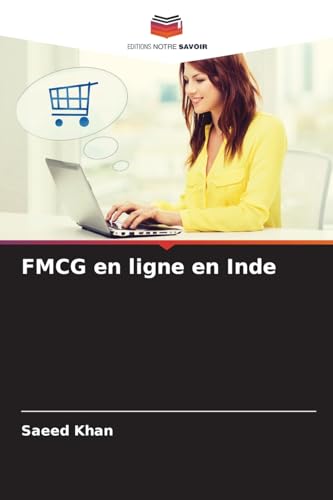 FMCG en ligne en Inde von Editions Notre Savoir