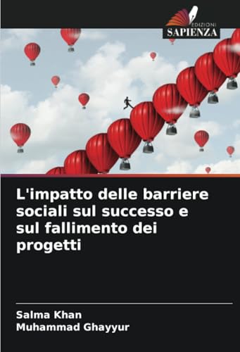 L'impatto delle barriere sociali sul successo e sul fallimento dei progetti