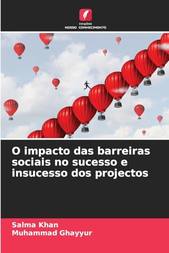 O impacto das barreiras sociais no sucesso e insucesso dos projectos: DE