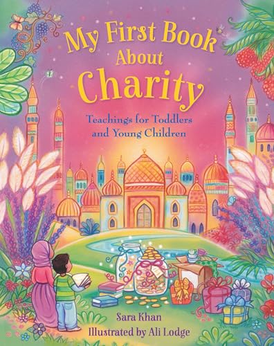 My First Book About Charity (My First Book About, 7) von Kube Publishing Ltd
