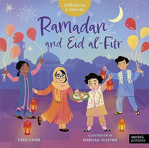 Ramadan and Eid al-Fitr (Celebrations & Festivals)