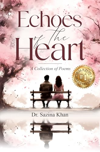 Echoes of the Heart - A Collection of Poems