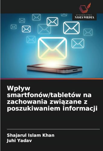Wp¿yw smartfonów/tabletów na zachowania zwi¿zane z poszukiwaniem informacji: DE