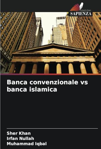 Banca convenzionale vs banca islamica: DE von Edizioni Sapienza