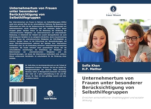 Unternehmertum von Frauen unter besonderer Berücksichtigung von Selbsthilfegruppen: Erreichen wirtschaftlicher Unabhängigkeit und sozialer Wirkung von Verlag Unser Wissen